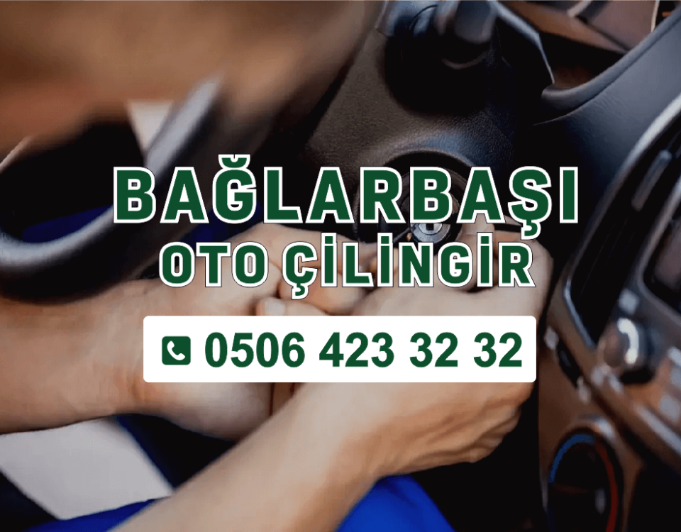 Bağlarbaşı Oto Çilingir