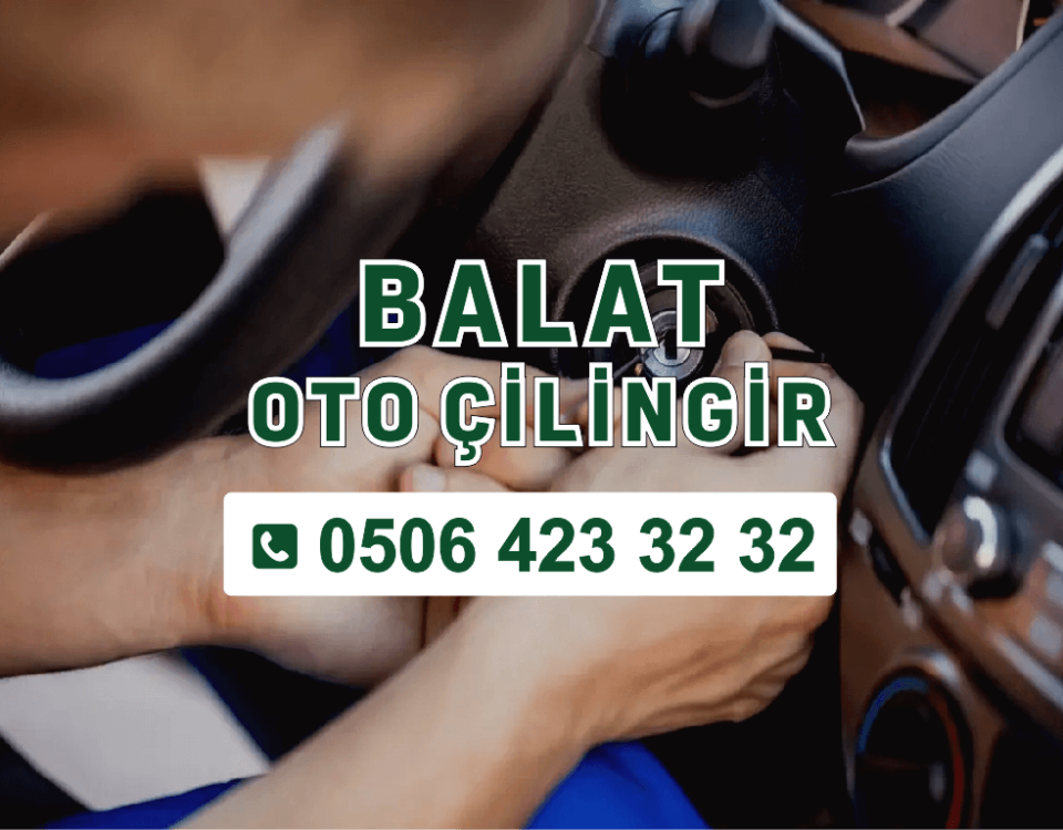 Balat Oto Çilingir