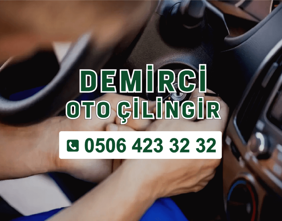 Demirci Oto Çilingir