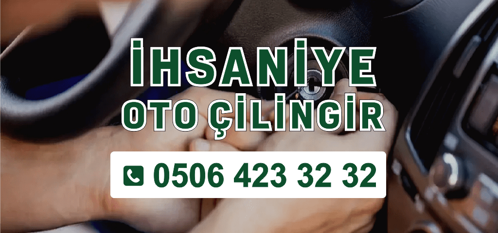 İhsaniye Oto Çilingir