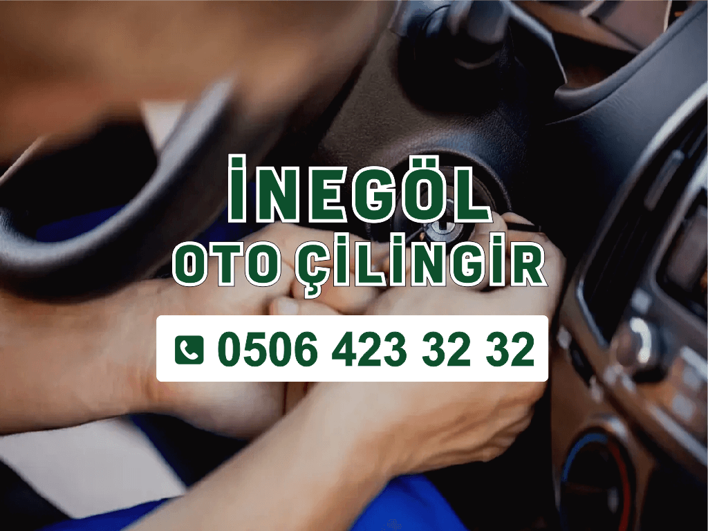  İnegöl oto Çilingir