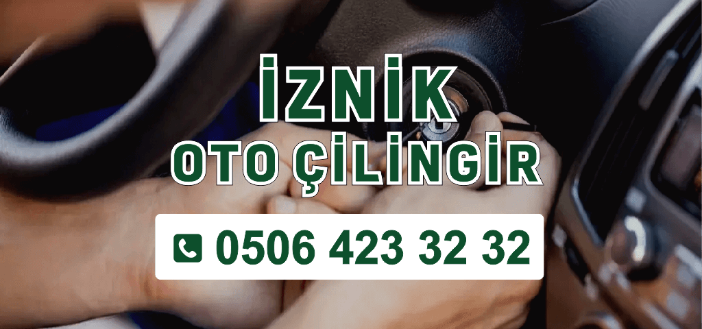 İznik oto çilingir