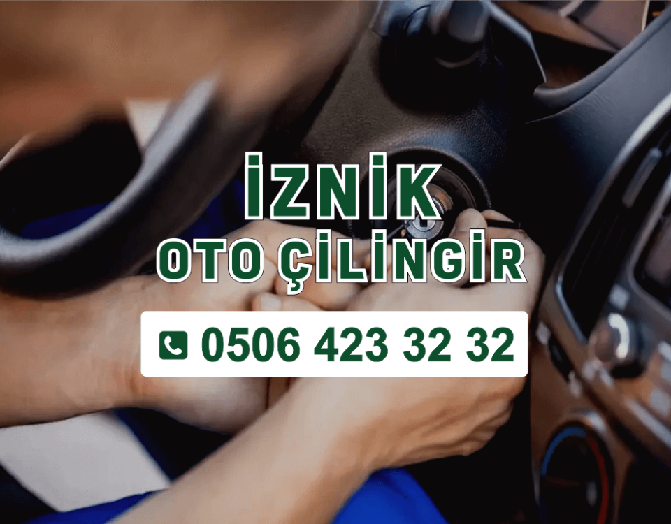 İznik oto çilingir