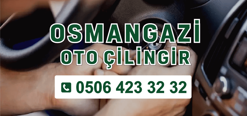 Osmangazi Oto Çilingir