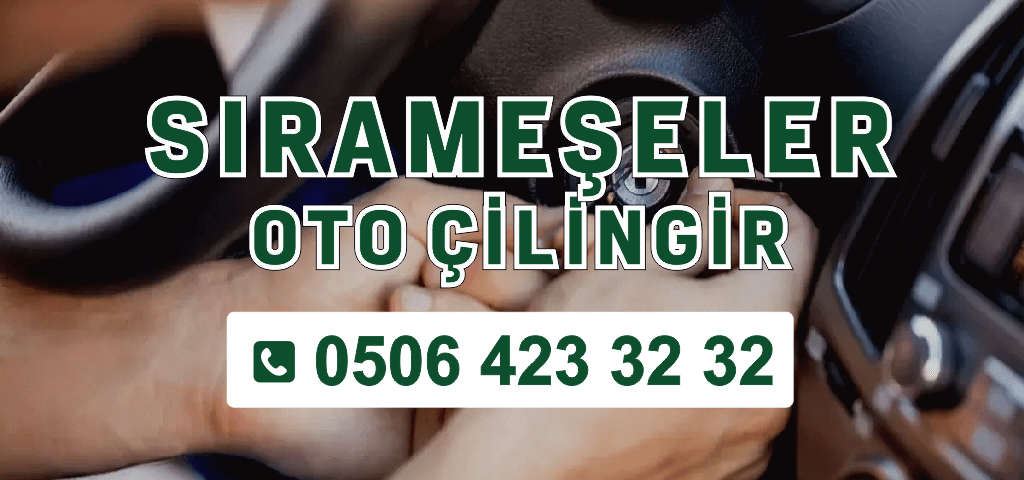 Sırameşeler Oto Çilingir