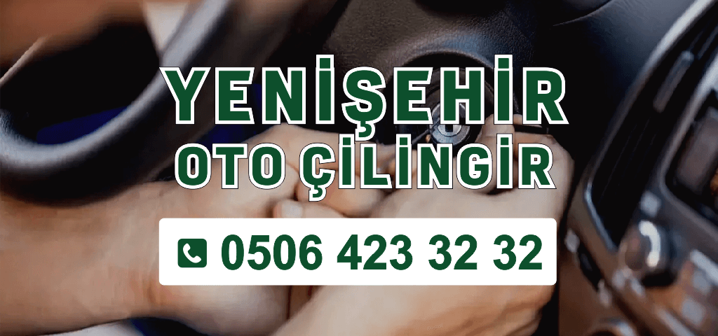 Yenişehir oto çilingir
