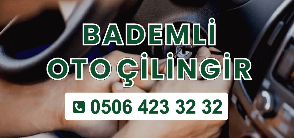 Bademli Oto Çilingir